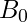B_0
