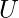 U